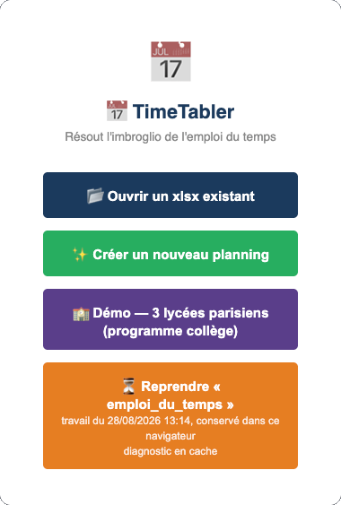Écran d'accueil de TimeTabler : ouvrir, créer, démo, reprendre